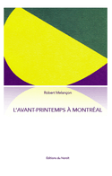 Avant-printemps à Montréal (L')